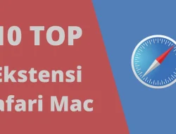 10 Top Ekstensi Safari Gratis untuk Mac Safari